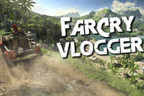 FarCry Vlogger